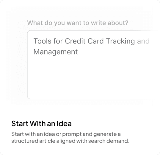 Start with an idea - Write about Tools for Credit Card Tracking and Management